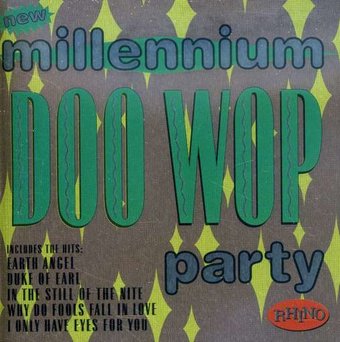 New Millennium Doo Wop Party
