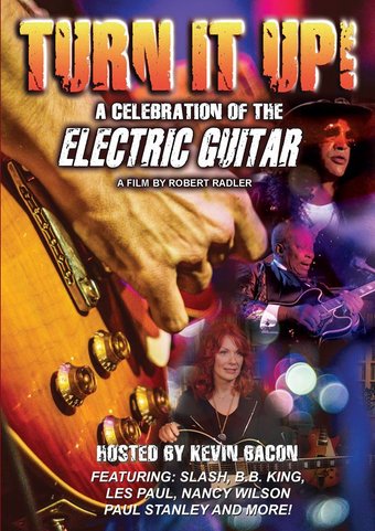 Guitars - Turn It Up! A Celebration of the