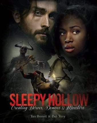 Sleepy Hollow: Creating Heroes, Demons and