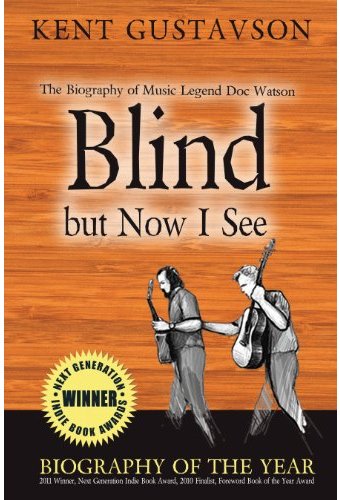 Doc Watson - Blind but Now I See: The Biography