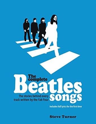 The Beatles - The Complete Beatles Songs: The