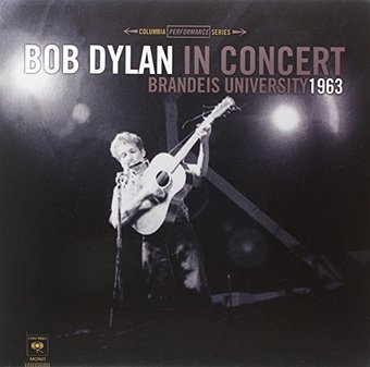 Bob Dylan In Concert:Brandeis Univers