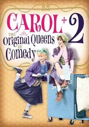 Carol + 2: The Original Queens of Comedy