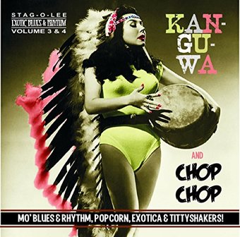 Exotic Blues & Rhythm, Vols. 3 & 4: Kan-Gu-Wa and