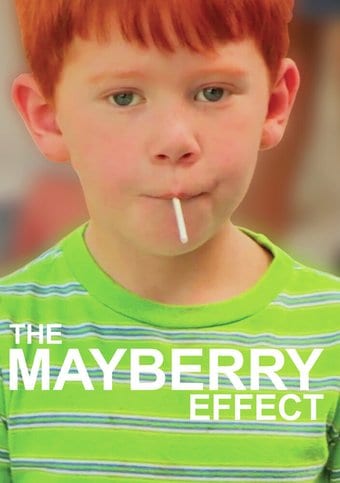 The Mayberry Effect