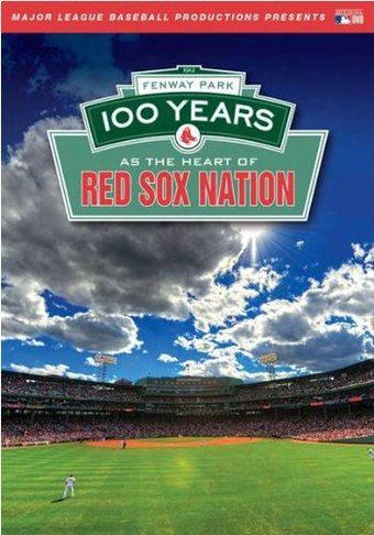 Fenway Park: 100 Years as the Heart of Red Sox