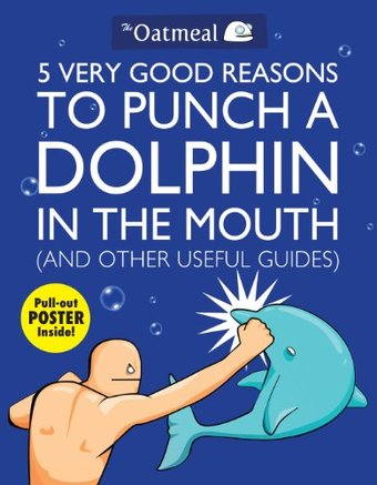 5 Very Good Reasons to Punch a Dolphin in the