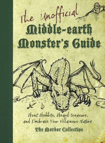 The Unofficial Middle-Earth Monster's Guide: Hunt