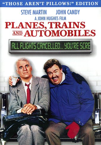 Planes, Trains and Automobiles (Those Aren't