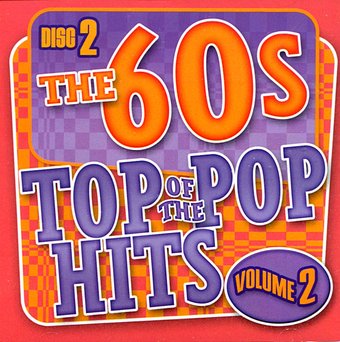 Top of the Pop Hits - The 60s - Volume 2 - Disc 2