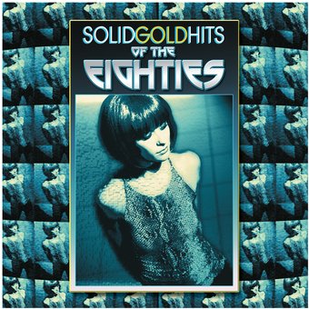 Solid Gold Hits of the Eighties, Volume 2 (2-CD)