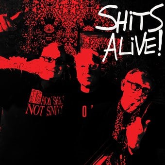 Shits Alive! (Damaged Cover)