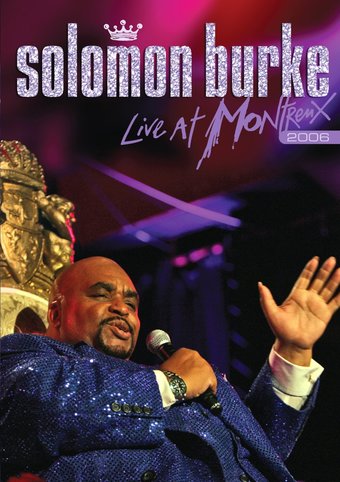 Solomon Burke: Live at Montreux 2006