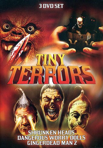 Tiny Terrors: Shrunken Heads / Dangerous Worry