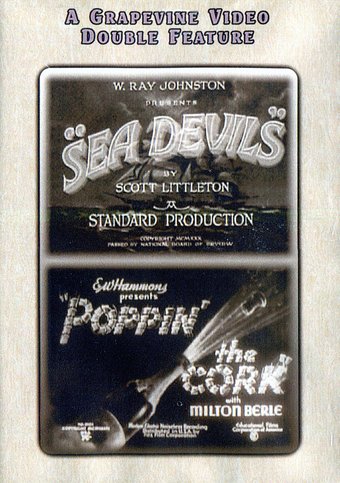 Sea Devils (1931) / Poppin' the Cork (1933)