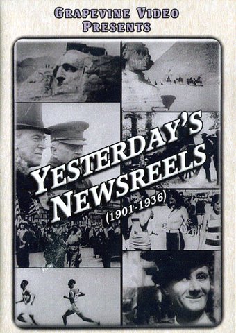 Yesterday's Newsreels (1901-1936)