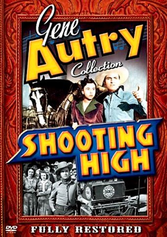 Gene Autry Collection - Shooting High