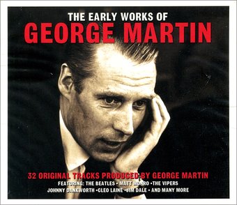 The Early Works of George Martin: 32 Original