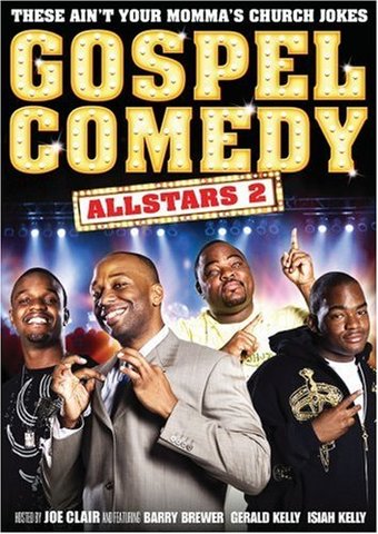 Gospel Comedy All Stars 2 - These Aint Your