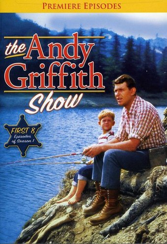 The Andy Griffith Show - Premiere Episodes