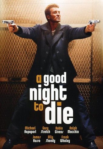 A Good Night to Die