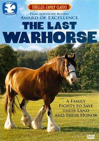 The Last Warhorse The Last Warhorse