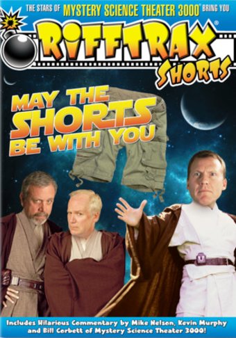 RiffTrax: May the Shorts Be with You