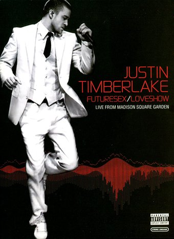 Justin Timberlake - Futuresex / Loveshow: Live