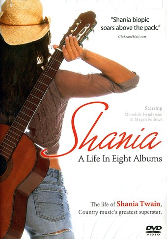 Shania: A Life in Eight Albums