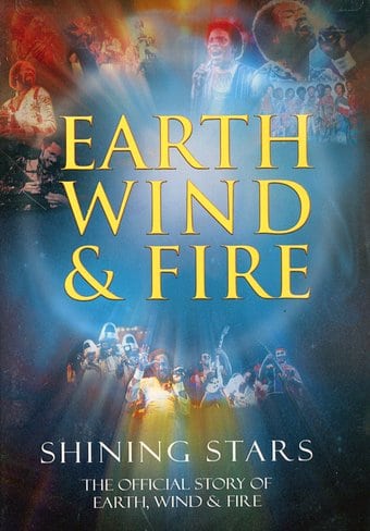 Earth, Wind & Fire - Shining Stars: The Official