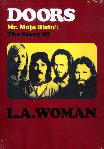 The Doors - Mr. Mojo Risin' - The Story of L.A.