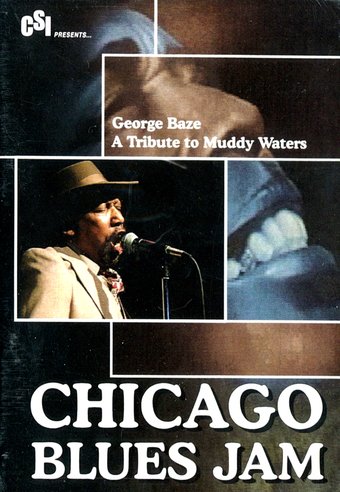 George Baze - Chicago Blues Jam: A Tribute to