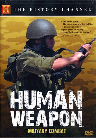 History Channel - Human Weapon: Military Combat