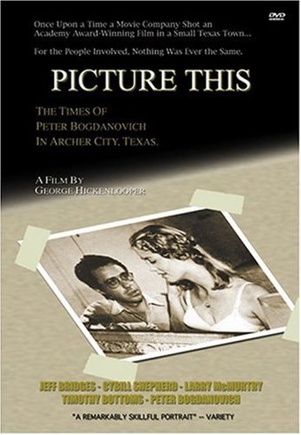 Picture This: The Times of Peter Bogdanovich in