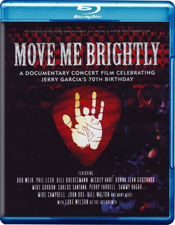 Grateful Dead - Move Me Brightly: Celebrating