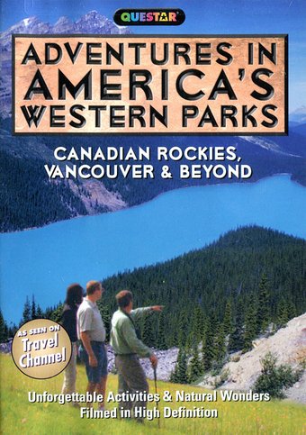 Adventures in America's Western Parks - The
