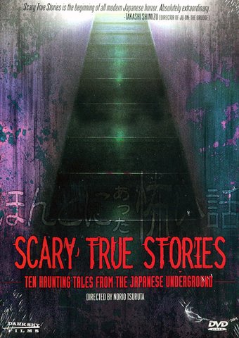 Scary True Stories: Ten Haunting Tales From the
