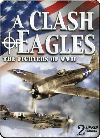 WWII - A Clash of Eagles: The Fighters of WWII