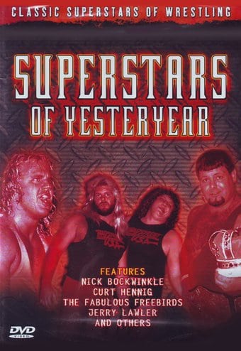 Wrestling - Superstars of Yesteryear