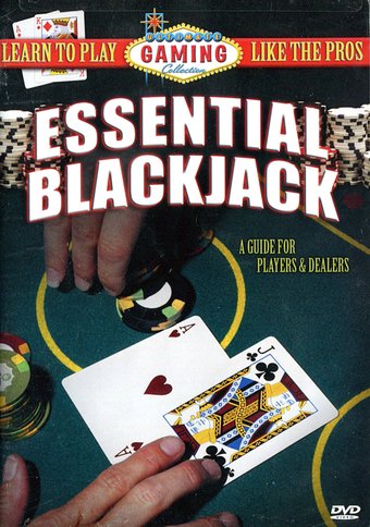 Essential Blackjack: A Guide for Players & Dealers