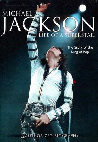 Michael Jackson - Life of a Superstar: The Story