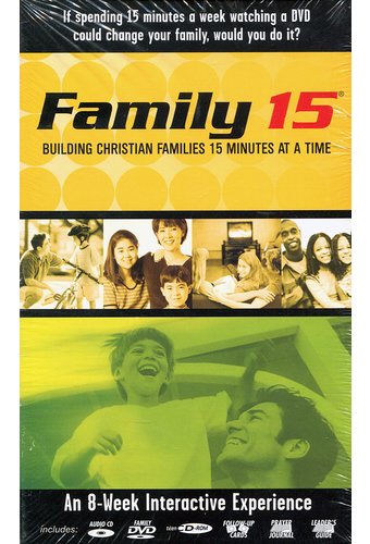 Family 15: Building Christian Values 15 Minutes