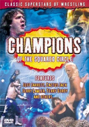 Wrestling - Champions of the Squared Circle