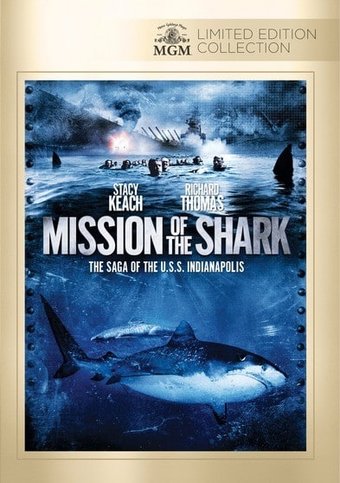 Mission of the Shark: The Saga of the U.S.S.