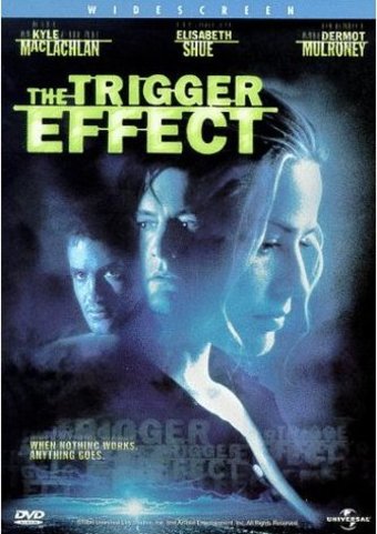 The Trigger Effect (Widescreen)
