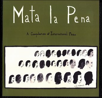 Mata La Pena - A Compilation Of International