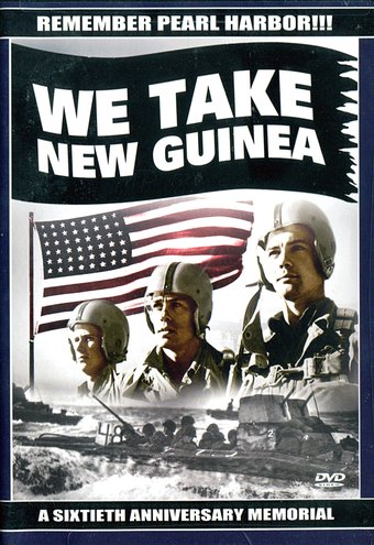 WWII - We Take New Guinea