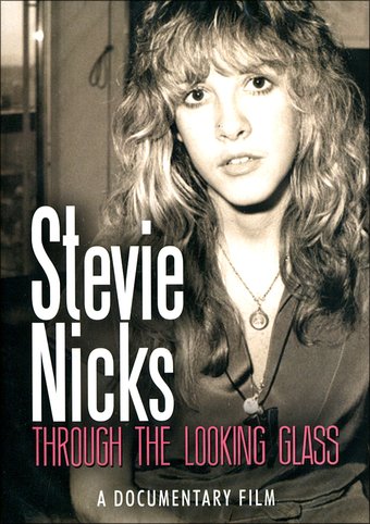 Stevie Nicks - Through the Looking Glass: A