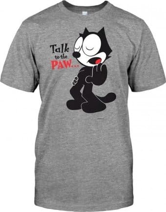 Felix The Cat - Talk To The Paw - T-Shirt