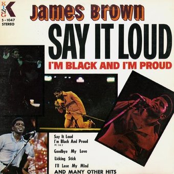 Say It Loud (I'm Black & I'm Proud)